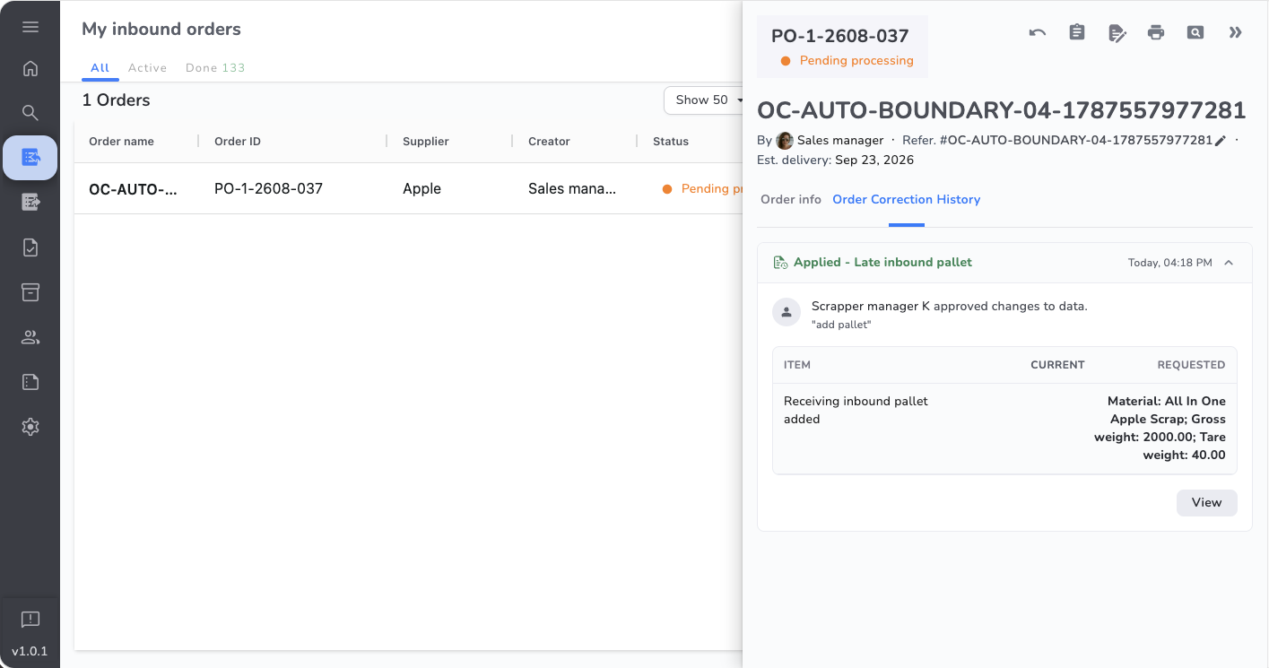 Order Correction History with an Applied - Late inbound pallet card showing the approver, comment, and Current → Requested values